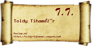 Toldy Tihamér névjegykártya