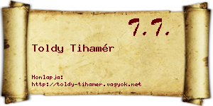 Toldy Tihamér névjegykártya